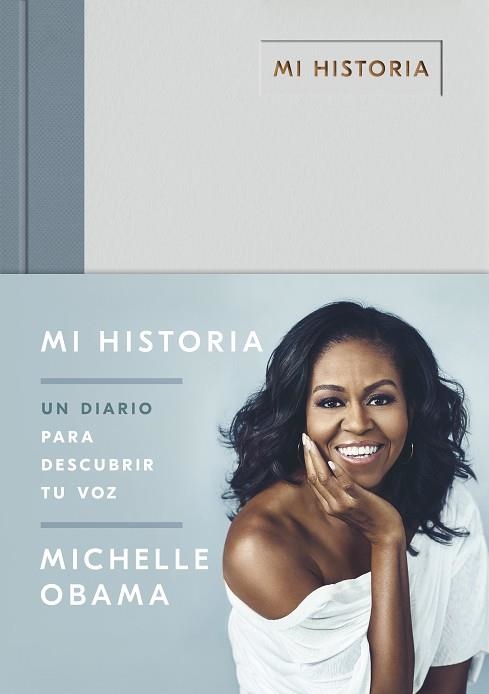 MI HISTORIA: UN DIARIO PARA DESCUBRIR TU VOZ | 9788401024894 | OBAMA, MICHELLE | Llibreria Online de Banyoles | Comprar llibres en català i castellà online