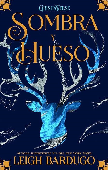 SOMBRA Y HUESO | 9788418002496 | BARDUGO, LEIGH | Llibreria Online de Banyoles | Comprar llibres en català i castellà online