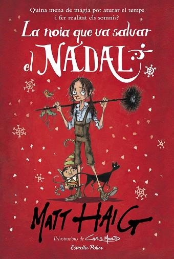 LA NOIA QUE VA SALVAR EL NADAL | 9788491379317 | HAIG, MATT | Llibreria Online de Banyoles | Comprar llibres en català i castellà online