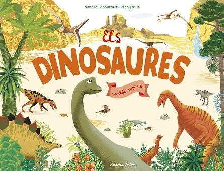 ELS DINOSAURES | 9788491377917 | NILLE, PEGGY | Llibreria Online de Banyoles | Comprar llibres en català i castellà online