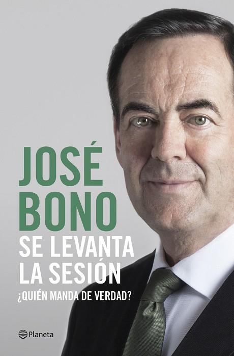 SE LEVANTA LA SESIÓN | 9788408217305 | BONO MARTÍNEZ, JOSÉ | Llibreria Online de Banyoles | Comprar llibres en català i castellà online