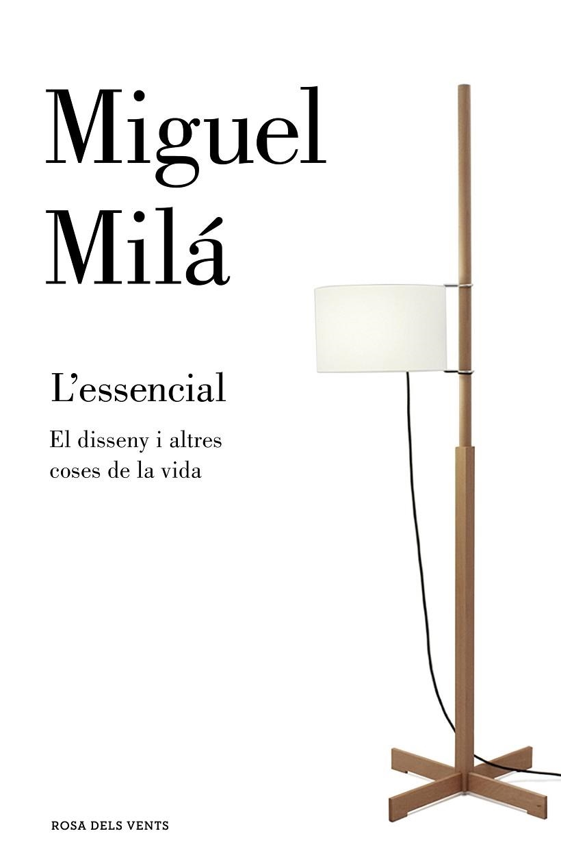 L'ESSENCIAL | 9788417444037 | MILÁ, MIGUEL | Llibreria Online de Banyoles | Comprar llibres en català i castellà online