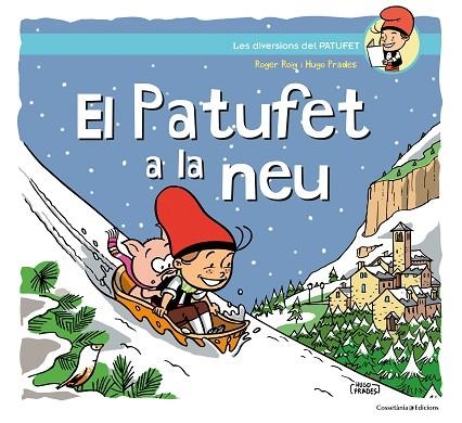 PATUFET A LA NEU, EL | 9788490348918 | ROIG PRADES, ROGER | Llibreria Online de Banyoles | Comprar llibres en català i castellà online