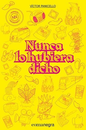 NUNCA LO HUBIERA DICHO | 9788418022210 | PANICELLO, VÍCTOR | Llibreria Online de Banyoles | Comprar llibres en català i castellà online