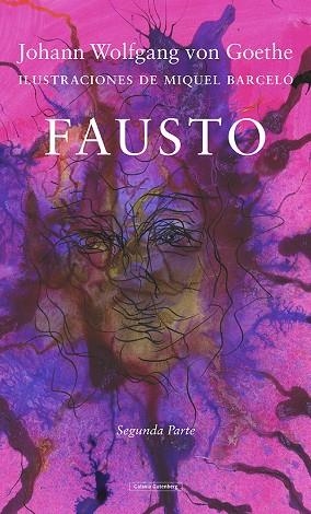 FAUSTO. SEGUNDA PARTE | 9788417747930 | GOETHE, JOHANN WOLFGANG VON | Llibreria Online de Banyoles | Comprar llibres en català i castellà online