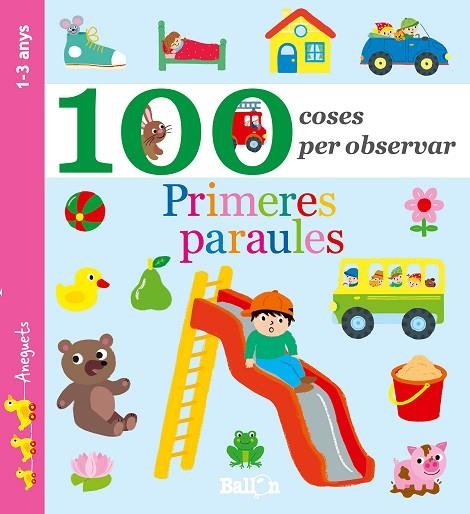 100 COSES PER OBSERVAR - PRIMERES PARAULES | 9789463074766 | BALLON | Llibreria Online de Banyoles | Comprar llibres en català i castellà online