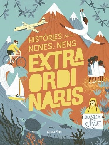 HISTÒRIES PER A NENES I NENS EXTRAORDINARIS | 9788491378716 | LI, AMANDA | Llibreria Online de Banyoles | Comprar llibres en català i castellà online