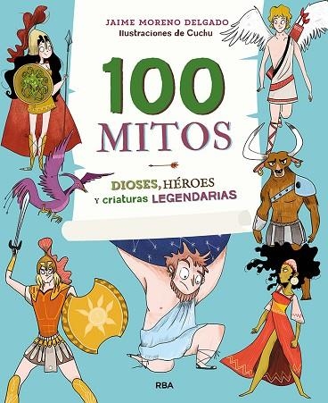 100 MITOS | 9788427216365 | MORENO JAIME/GONZÁLEZ ARÉVALO, SONIA | Llibreria Online de Banyoles | Comprar llibres en català i castellà online