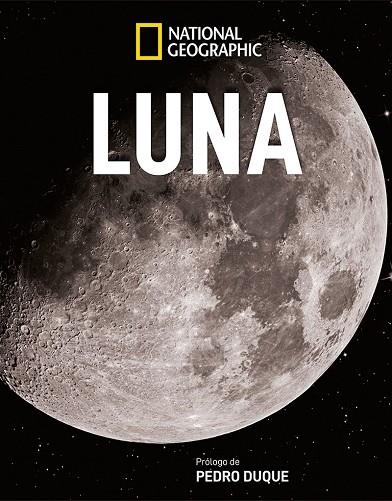 LUNA | 9788482987569 | GEOGRAPHIC NATIONAL | Llibreria Online de Banyoles | Comprar llibres en català i castellà online