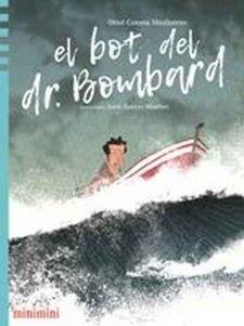 BOT DEL DR. BOMBARD, EL | 9788412080803 | CANOSA, ORIOL | Llibreria Online de Banyoles | Comprar llibres en català i castellà online