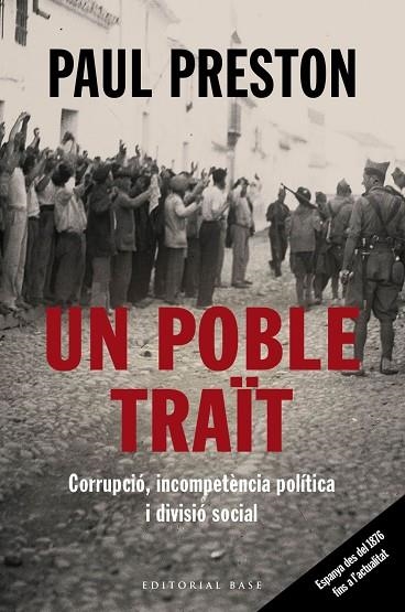 UN POBLE TRAÏT. CORRUPCIÓ, INCOMPETÈNCIA POLÍTICA I DIVISIÓ SOCIAL | 9788417759513 | PRESTON, PAUL | Llibreria Online de Banyoles | Comprar llibres en català i castellà online