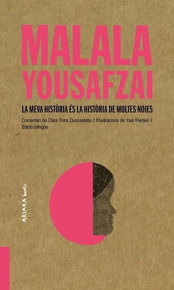 MEVA HISTÒRIA ÉS LA HISTÒRIA DE MOLTES NOIES, LA | 9788417440459 | MALALA YOUSAFZAI/FONS DUOCASTELLA, CLARA | Llibreria Online de Banyoles | Comprar llibres en català i castellà online