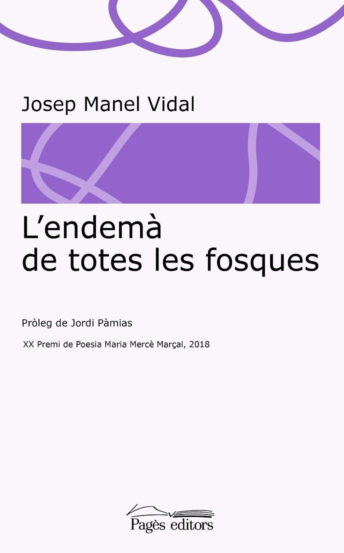 L'ENDEMÀ DE TOTES LES FOSQUES | 9788413030333 | VIDAL JUAN, JOSEP MANEL | Llibreria Online de Banyoles | Comprar llibres en català i castellà online