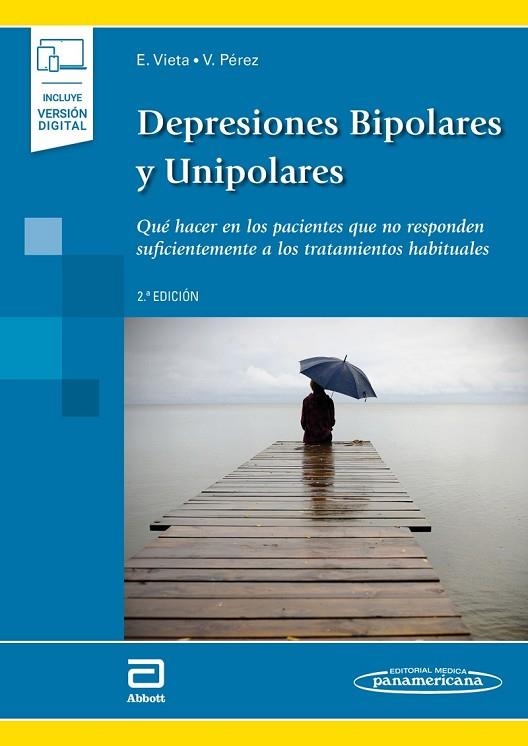 DEPRESIONES BIPOLARES Y UNIPOLARES (INCLUYE VERSIÓN DIGITAL) | 9788491104513 | VIETA PASCUAL, EDUARDO/PÉREZ SOLA, VICTOR | Llibreria Online de Banyoles | Comprar llibres en català i castellà online