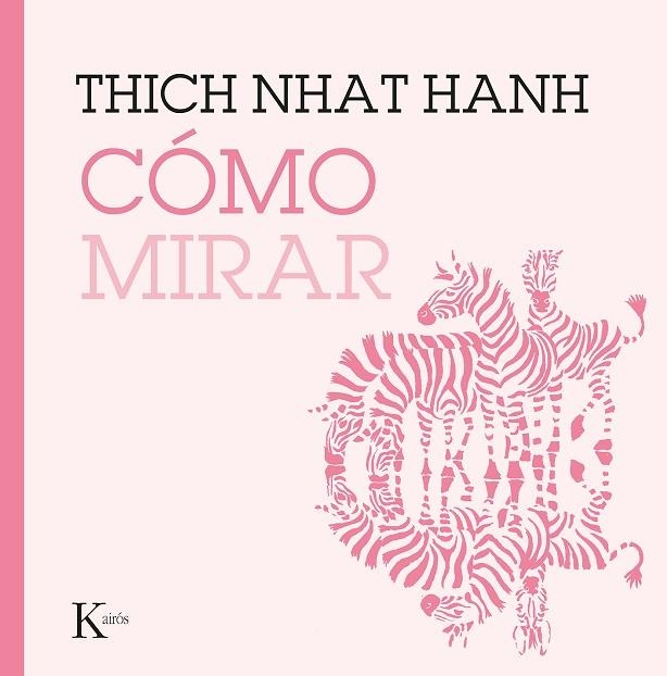 CÓMO MIRAR | 9788499887227 | HANH, THICH NHAT | Llibreria L'Altell - Llibreria Online de Banyoles | Comprar llibres en català i castellà online - Llibreria de Girona