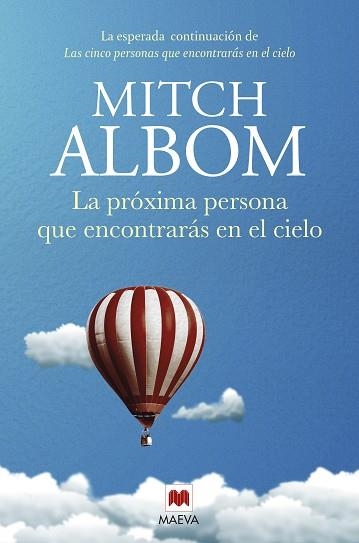 PRÓXIMA PERSONA QUE ENCONTRARÁS EN EL CIELO, LA | 9788417708436 | ALBOM, MITCH | Llibreria Online de Banyoles | Comprar llibres en català i castellà online