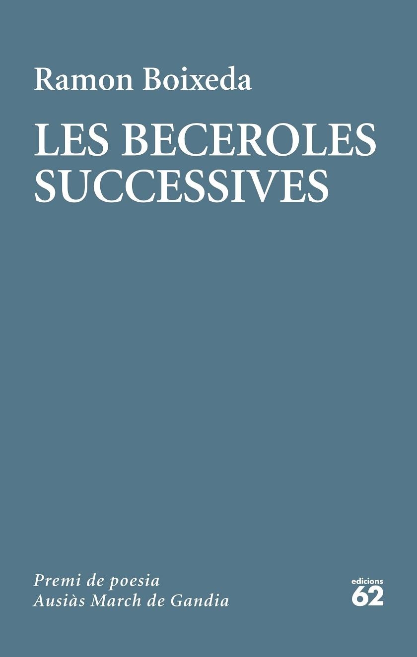 LES BECEROLES SUCCESSIVES | 9788429778236 | BOIXEDA, RAMON | Llibreria Online de Banyoles | Comprar llibres en català i castellà online