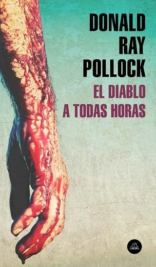 EL DIABLO A TODAS HORAS | 9788439736394 | POLLOCK, DONALD RAY | Llibreria Online de Banyoles | Comprar llibres en català i castellà online