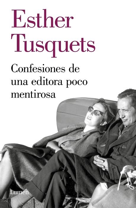 CONFESIONES DE UNA EDITORA POCO MENTIROSA | 9788426405722 | TUSQUETS, ESTHER | Llibreria Online de Banyoles | Comprar llibres en català i castellà online