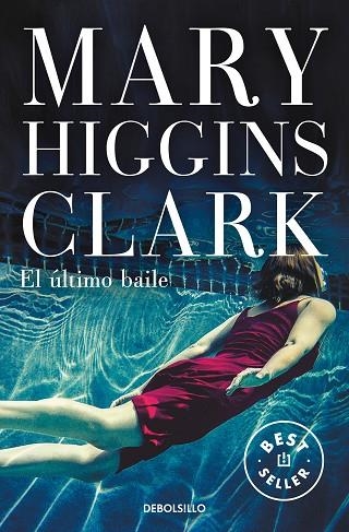 EL ÚLTIMO BAILE | 9788466349956 | HIGGINS CLARK, MARY | Llibreria L'Altell - Llibreria Online de Banyoles | Comprar llibres en català i castellà online - Llibreria de Girona