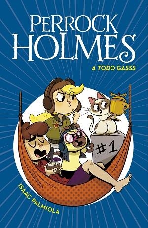 A TODO GASSS (SERIE PERROCK HOLMES 13) | 9788417922641 | PALMIOLA, ISAAC | Llibreria Online de Banyoles | Comprar llibres en català i castellà online