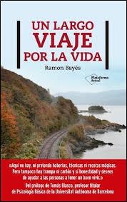 LARGO VIAJE POR LA VIDA, UN | 9788417886400 | BAYÉS, RAMÓN | Llibreria Online de Banyoles | Comprar llibres en català i castellà online