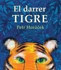 DARRER TIGRE, EL | 9788426146380 | HORÁCEK, PETR | Llibreria Online de Banyoles | Comprar llibres en català i castellà online