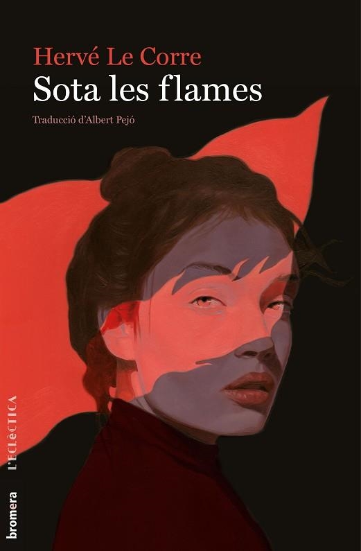 SOTA LES FLAMES | 9788490263952 | LE CORRE, HERVÉ | Llibreria L'Altell - Llibreria Online de Banyoles | Comprar llibres en català i castellà online - Llibreria de Girona