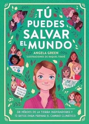 TÚ PUEDES SALVAR EL MUNDO | 9788417761912 | GREEN, ANGELA | Llibreria Online de Banyoles | Comprar llibres en català i castellà online