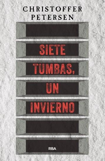 SIETE TUMBAS, UN INVIERNO | 9788491871354 | PETERSEN, CHRISTOFFER | Llibreria Online de Banyoles | Comprar llibres en català i castellà online