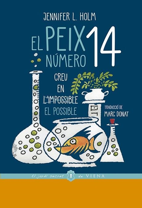 EL PEIX NÚMERO 14 | 9788417998080 | HOLM, JENNIFER L. | Llibreria L'Altell - Llibreria Online de Banyoles | Comprar llibres en català i castellà online - Llibreria de Girona