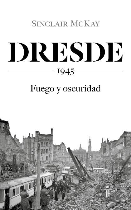 DRESDE | 9788430623136 | MCKAY, SINCLAIR | Llibreria Online de Banyoles | Comprar llibres en català i castellà online