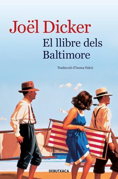 EL LLIBRE DELS BALTIMORE | 9788418132322 | DICKER, JOËL | Llibreria Online de Banyoles | Comprar llibres en català i castellà online