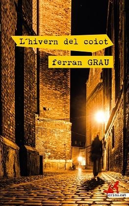 L'HIVERN DEL COIOT | 9788417847395 | GRAU, FERRAN | Llibreria Online de Banyoles | Comprar llibres en català i castellà online