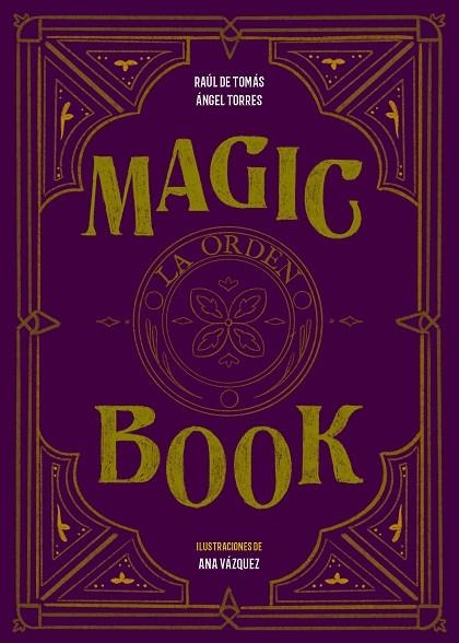 MAGIC BOOK | 9788417858575 | TOMÁS, RAÚL DE/TORRES, ÁNGEL/VÁZQUEZ, ANA | Llibreria Online de Banyoles | Comprar llibres en català i castellà online