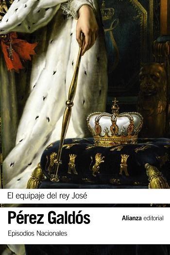 EL EQUIPAJE DEL REY JOSÉ | 9788491811879 | PÉREZ GALDÓS, BENITO | Llibreria L'Altell - Llibreria Online de Banyoles | Comprar llibres en català i castellà online - Llibreria de Girona