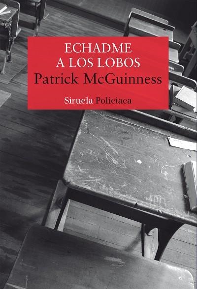 ECHADME A LOS LOBOS | 9788417996598 | MCGUINNESS, PATRICK | Llibreria Online de Banyoles | Comprar llibres en català i castellà online