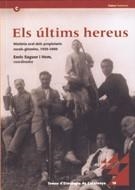 ELS ÚLTIMS HEREUS | 9788439367765 | SAGUER I HOM (COORD.), ENRIC | Llibreria Online de Banyoles | Comprar llibres en català i castellà online