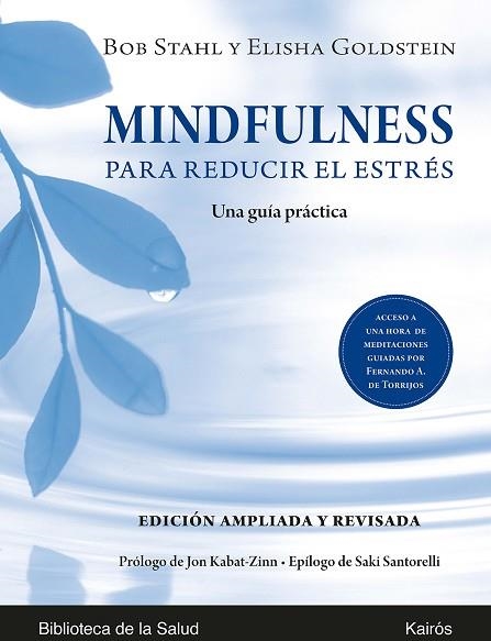 MINDFULNESS PARA REDUCIR EL ESTRÉS ED. AMPLIADA Y REVISADA | 9788499887623 | STAHL, BOB/GOLDSTEIN, ELISHA | Llibreria Online de Banyoles | Comprar llibres en català i castellà online