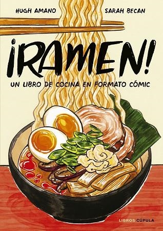 ¡RAMEN! | 9788448026752 | AMANO Y SARAH BECAN, HUGH | Llibreria Online de Banyoles | Comprar llibres en català i castellà online