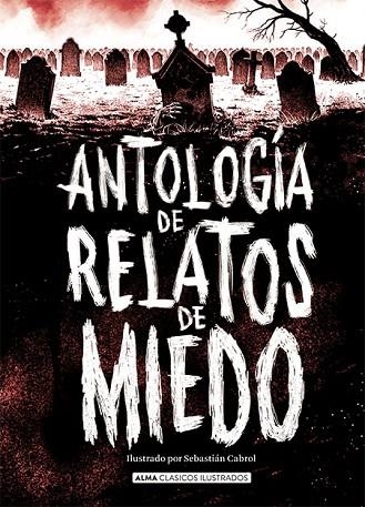 ANTOLOGÍA DE RELATOS DE MIEDO | 9788417430986 | AAVV | Llibreria Online de Banyoles | Comprar llibres en català i castellà online