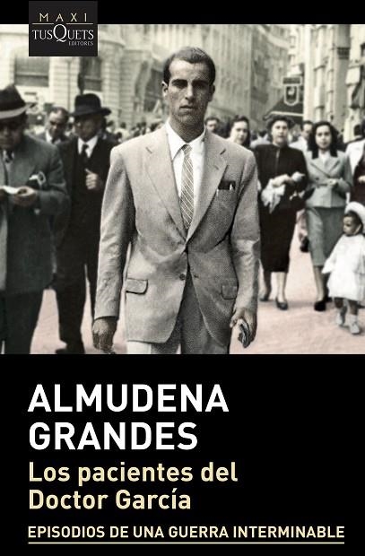 LOS PACIENTES DEL DOCTOR GARCÍA | 9788490667798 | GRANDES, ALMUDENA | Llibreria Online de Banyoles | Comprar llibres en català i castellà online