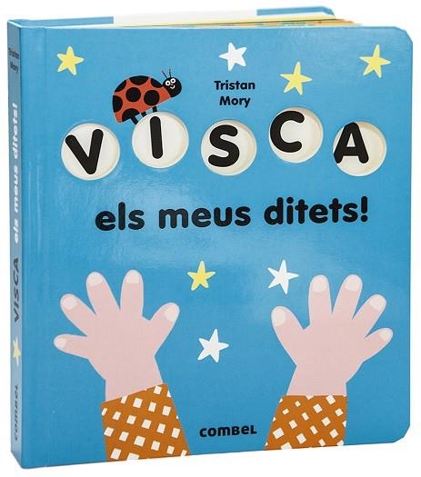 VISCA ELS MEUS DITETS! | 9788491015918 | MORY, TRISTAN | Llibreria Online de Banyoles | Comprar llibres en català i castellà online