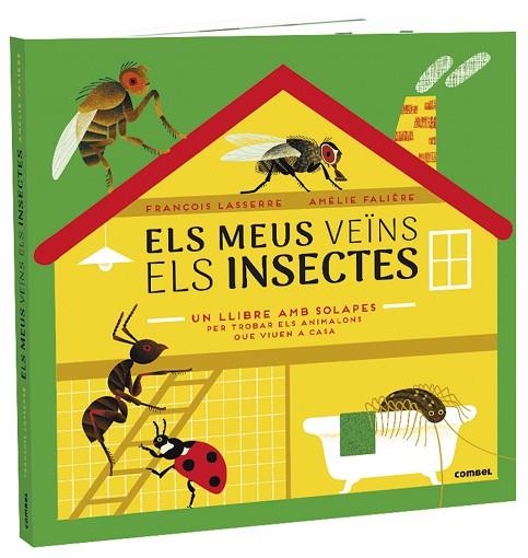 MEUS VEÏNS ELS INSECTES, ELS | 9788491015970 | LASSERRE, FRANÇOIS | Llibreria Online de Banyoles | Comprar llibres en català i castellà online