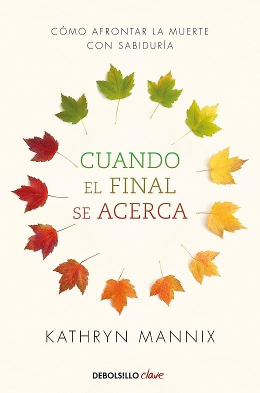 CUANDO EL FINAL SE ACERCA | 9788466348287 | MANNIX, KATHRYN | Llibreria Online de Banyoles | Comprar llibres en català i castellà online