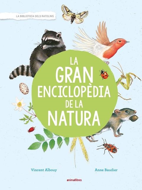 GRAN ENCICLOPÈDIA DE LA NATURA, LA | 9788417599171 | ALBOUY, VINCENT | Llibreria Online de Banyoles | Comprar llibres en català i castellà online