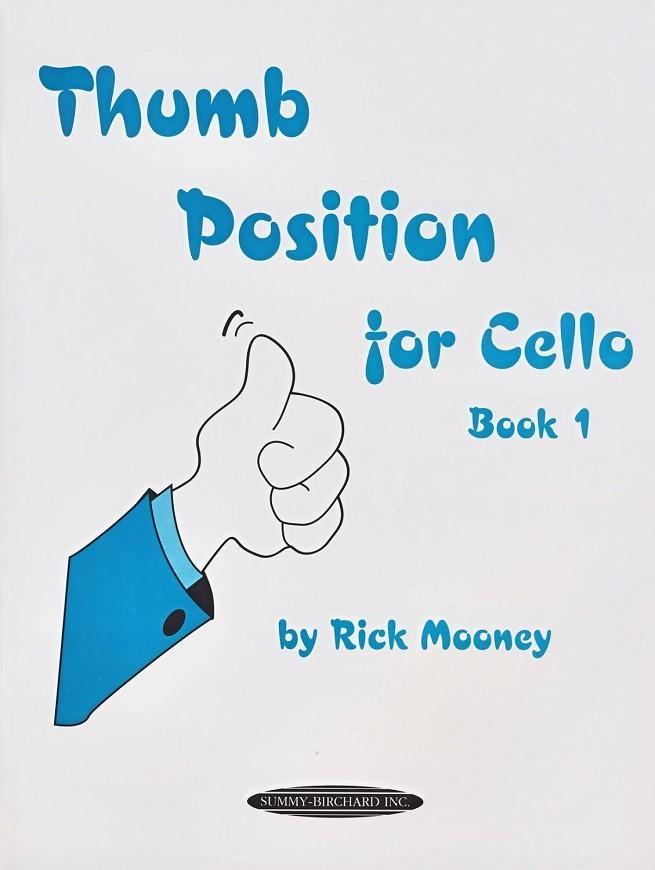 THUMB POSITION FOR CELLO BOOK 1 | 9780874877632 | RICK MOONEY | Llibreria Online de Banyoles | Comprar llibres en català i castellà online