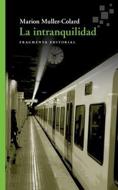 INTRANQUILIDAD, LA | 9788417796242 | MULLER-COLARD, MARION | Llibreria Online de Banyoles | Comprar llibres en català i castellà online