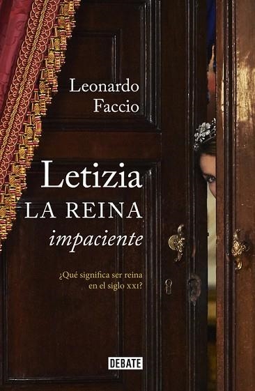 LETIZIA. LA REINA IMPACIENTE | 9788499925738 | FACCIO, LEONARDO | Llibreria Online de Banyoles | Comprar llibres en català i castellà online