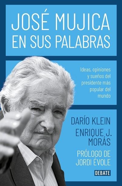 JOSÉ MUJICA EN SUS PALABRAS | 9788417636753 | KLEIN, DARÍO | Llibreria Online de Banyoles | Comprar llibres en català i castellà online